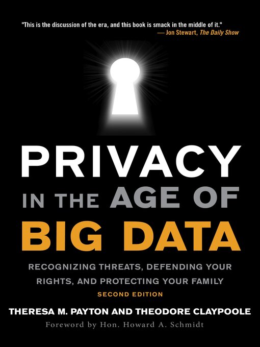 Title details for Privacy in the Age of Big Data by Theresa Payton - Available